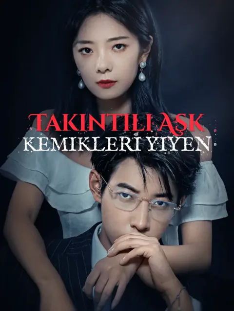Takıntılı Aşk, Kemikleri Yiyen