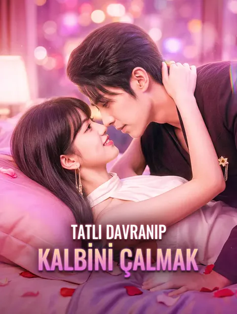 TATLI DAVRANIP KALBİNİ ÇALMAK