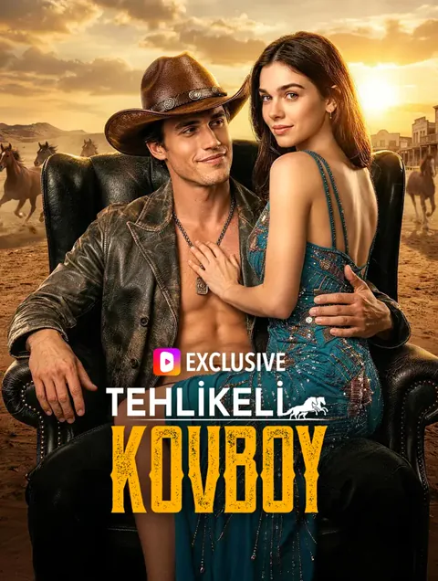TEHLİKELİ KOVBOY
