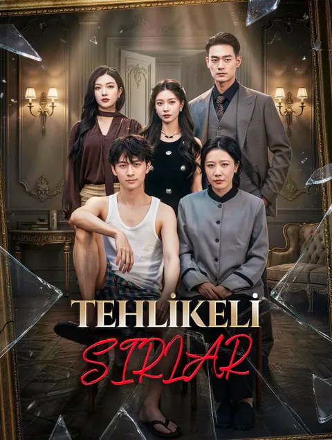 TEHLİKELİ SIRLAR