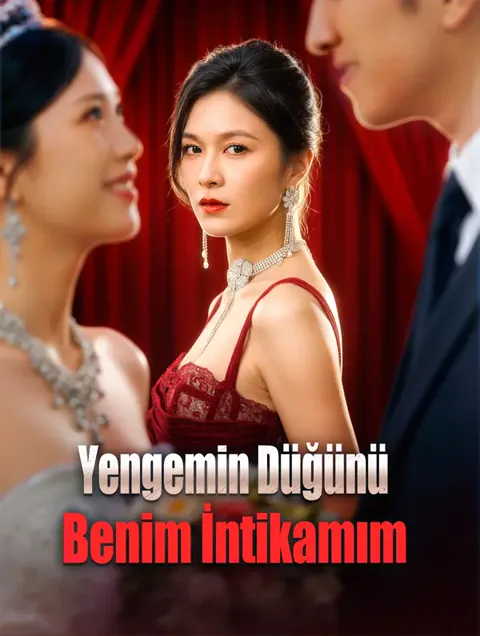Yengemin Düğünü, Benim İntikamım