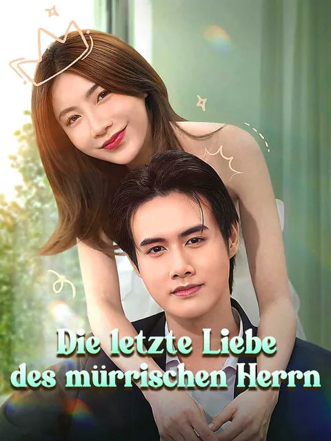 Die letzte Liebe des mürrischen Herrn