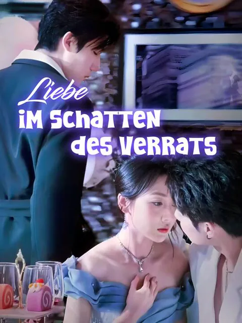 Liebe im Schatten des Verrats