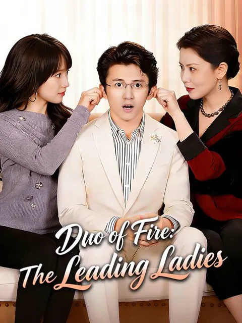 Duo of Fire: The Leading Ladies