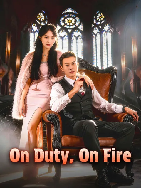 On Duty, On Fire