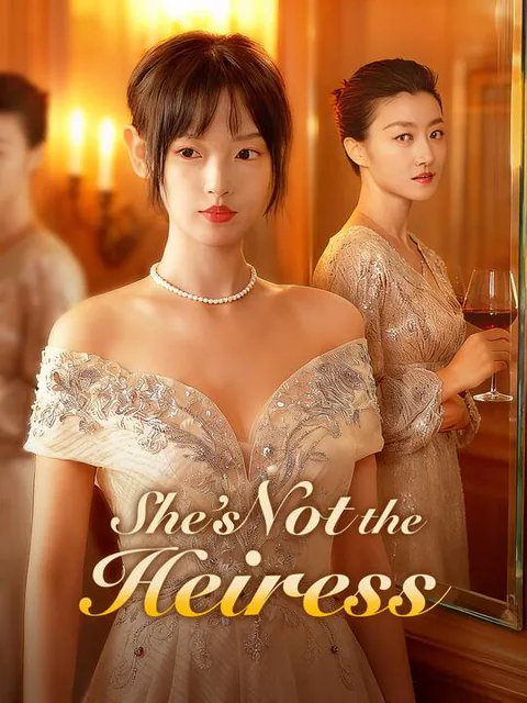 She’s Not the Heiress