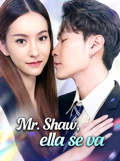 Mr. Shaw, ella se va