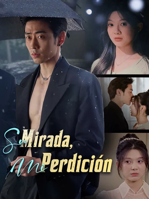 Su Mirada, Mi Perdición