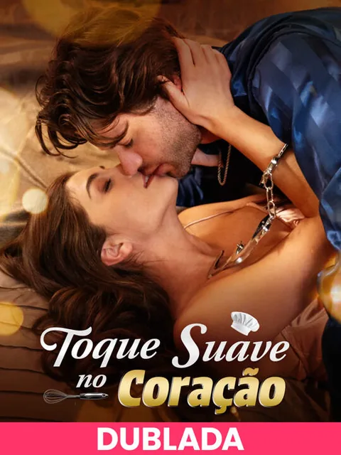 (DUBLADA)Toque Suave no Coração