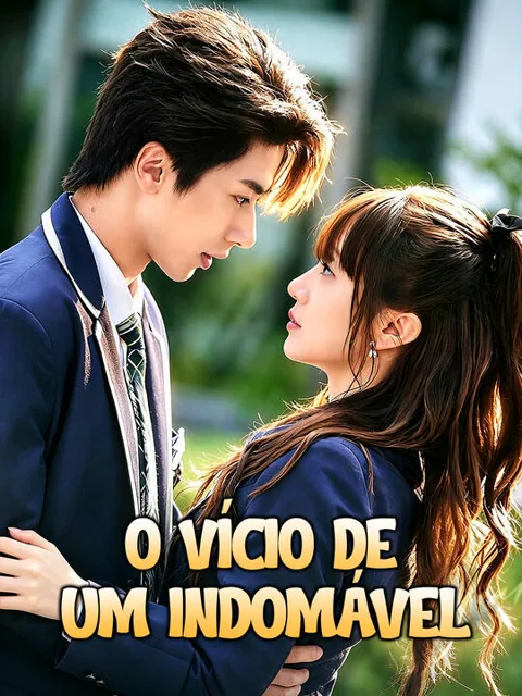 O Vício de um Indomável