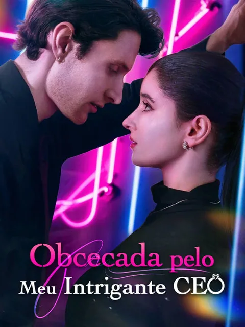 Obcecada pelo Meu Intrigante CEO