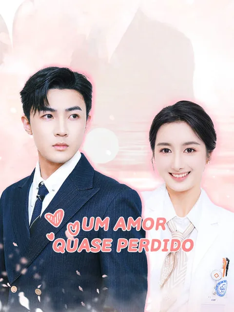 Um amor quase perdido