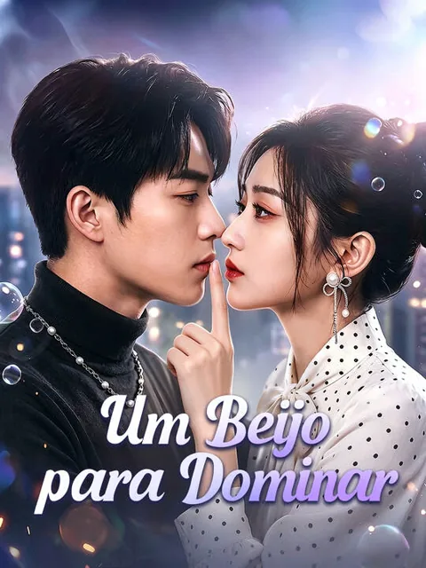 Um Beijo para Dominar