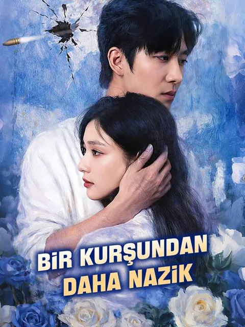 Bir Kurşundan Daha Nazik