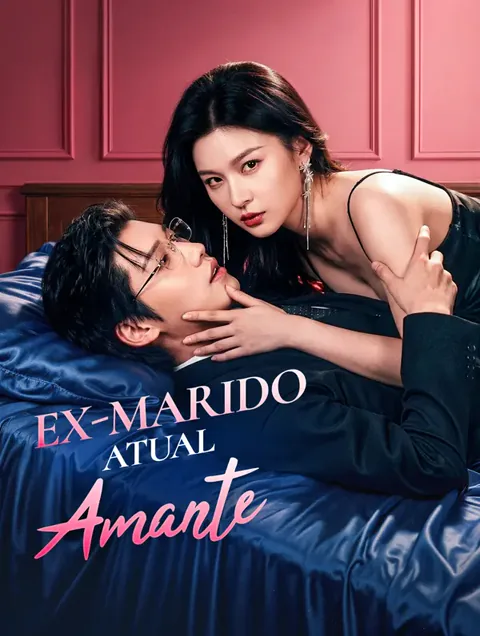 Ex-Marido, Atual Amante