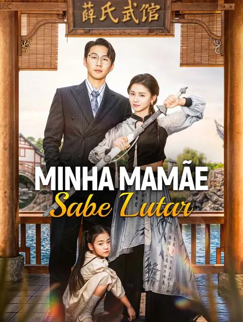 Minha Mamãe Sabe Lutar(Dublado)