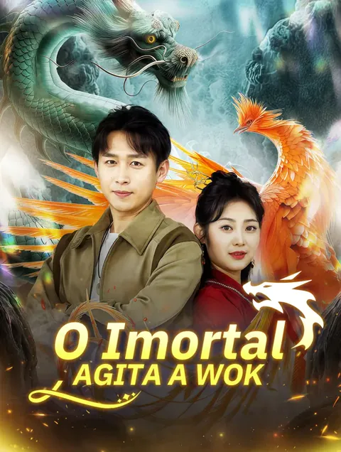 O Imortal Agita a Wok(Dublado)