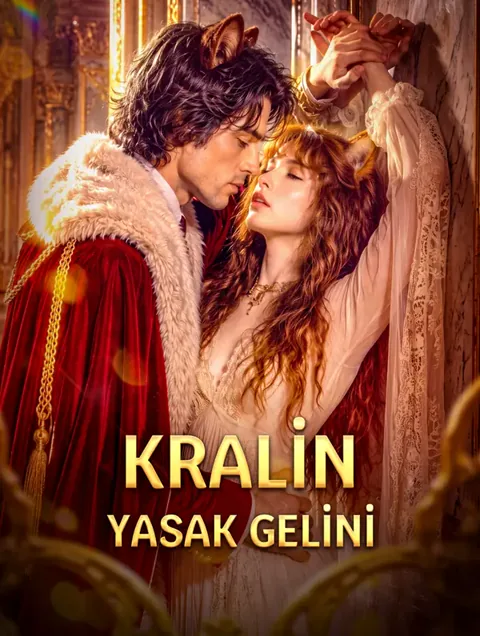 KRALİN YASAK GELİNİ