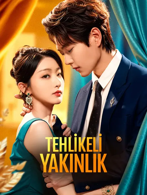 TEHLİKELİ YAKINLIK