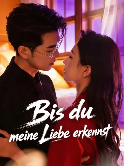 Bis du meine Liebe erkennst