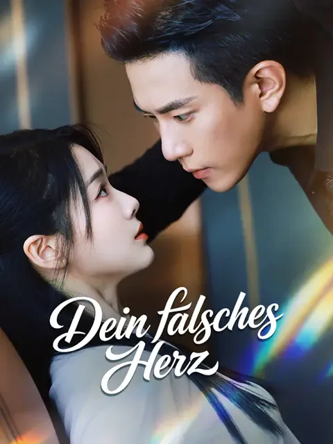 Dein falsches Herz