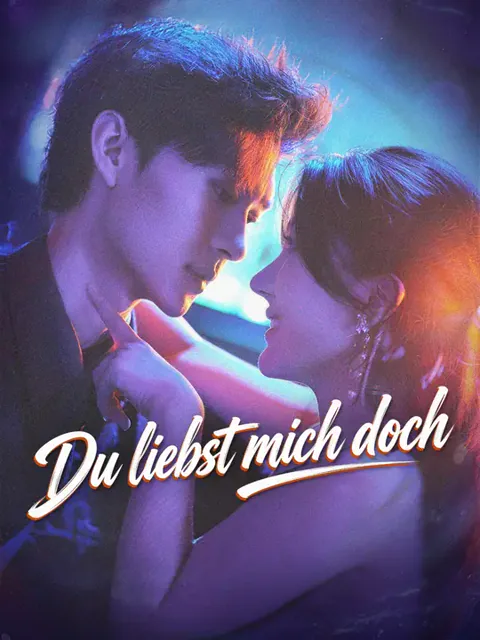 Du liebst mich doch