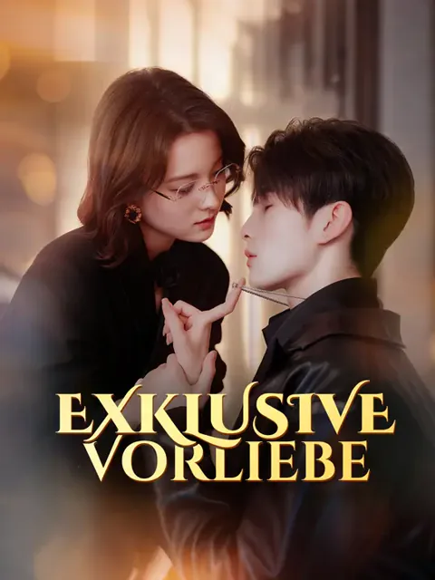 Exklusive Vorliebe