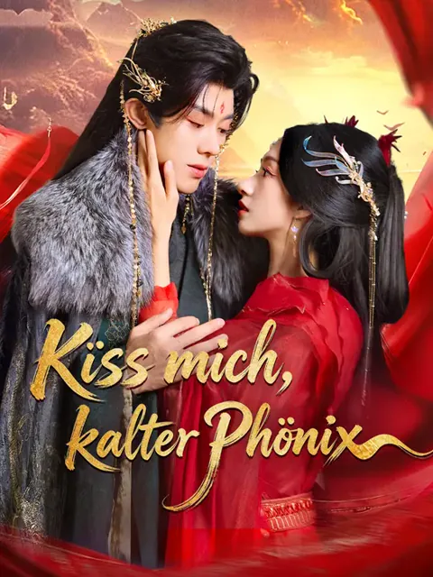 Küss mich, kalter Phönix