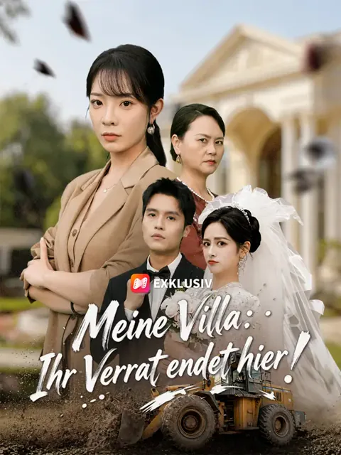 Meine Villa: Ihr Verrat endet hier!