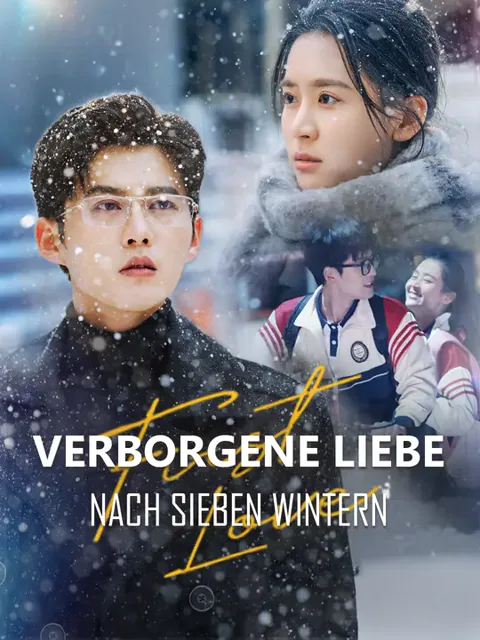Verborgene Liebe nach sieben Wintern