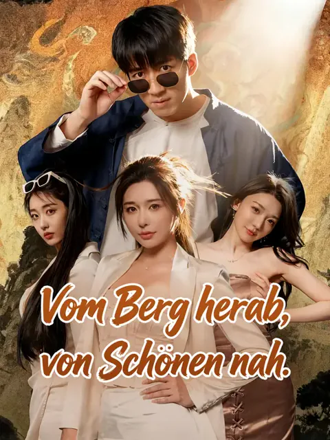 Vom Berg herab, von Schönen nah.