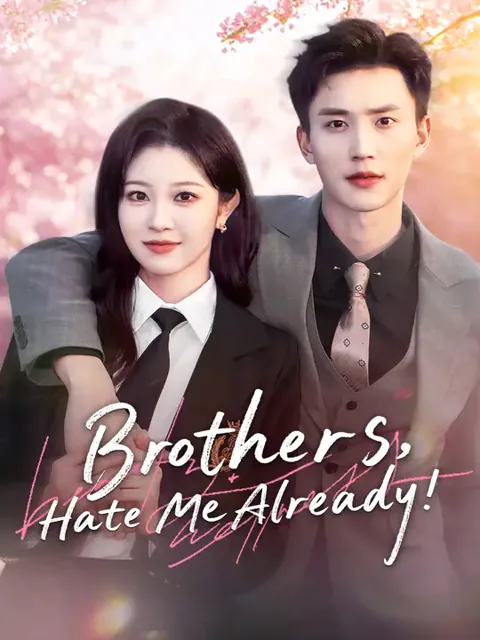 Brothers, Hate Me Already!
