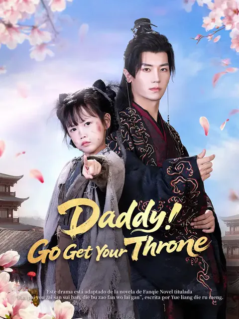 Daddy! Go Get Your Throne!