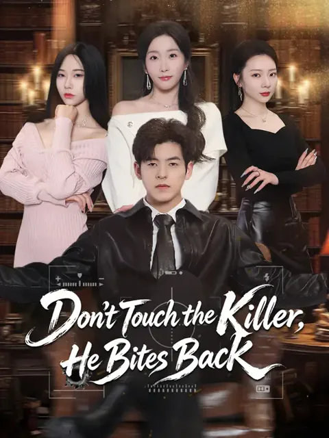 Don't Touch the Killer, He Bites Back