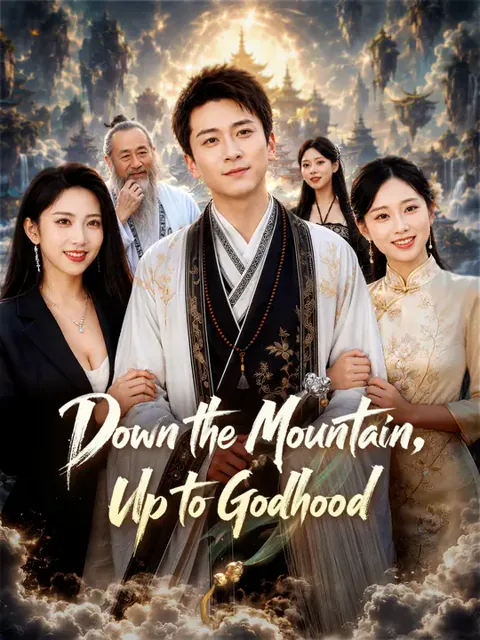 Down the Mountain, Up to Godhood