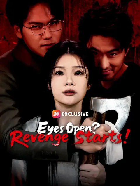 Eyes Open? Revenge Starts!