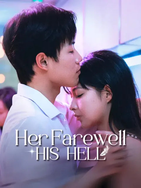 Her Farewell, His Hell