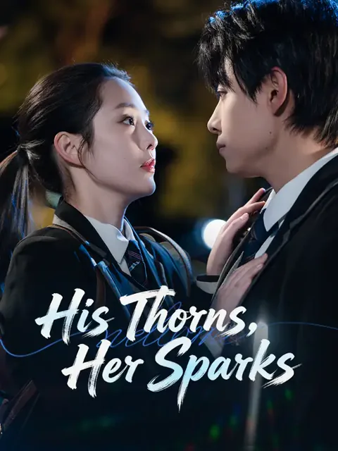 His Thorns, Her Sparks