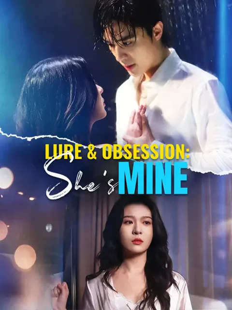 Lure & Obsession: She's Mine