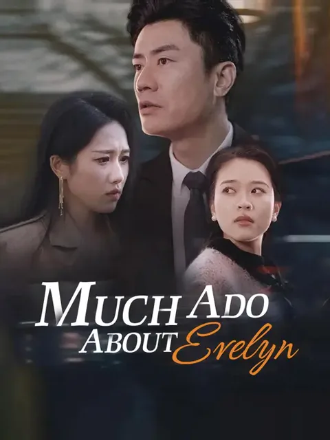 Much Ado About Evelyn