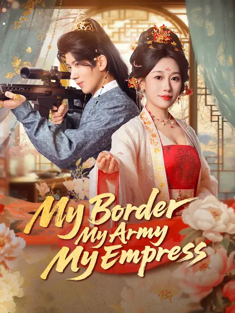 My Border, My Army, My Empress