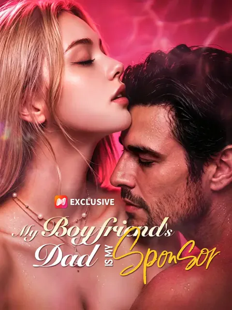 My Boyfriend's Dad Is My Sponsor