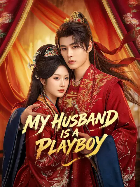 My Husband is a Playboy