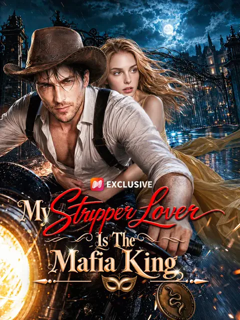 My Stripper Lover Is The Mafia King