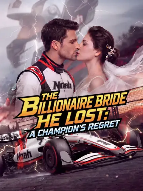 The Billionaire Bride He Lost: A Champion's Regret