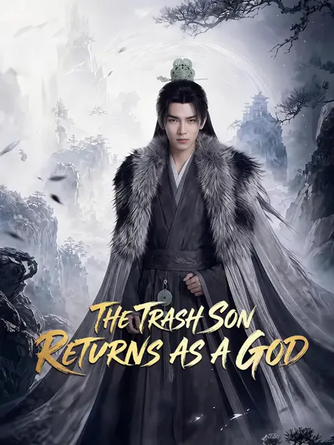 The Trash Son Returns as a God