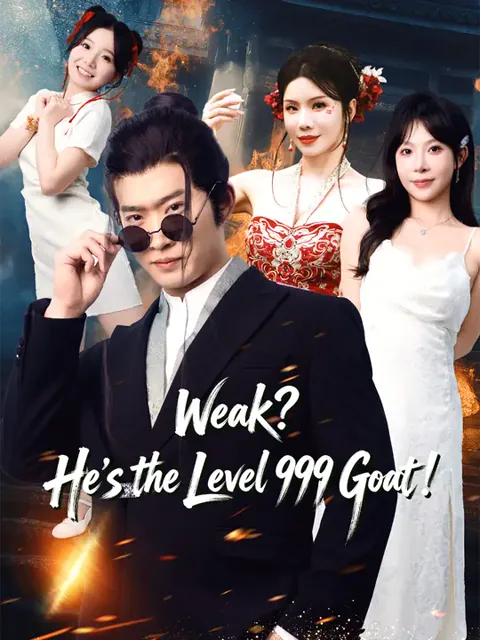 Weak? He's the Level 999 Goat！