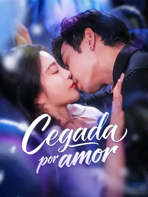 Cegada por amor