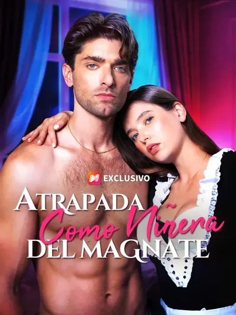 (Doblado)Atrapada como niñera del magnate