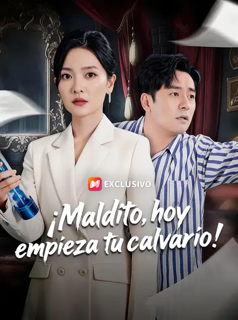 ¡Maldito, hoy empieza tu calvario!